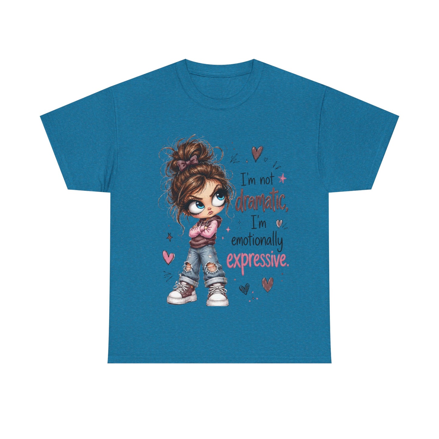 Emotionally Expressive Girl Tee — "I’m Not Dramatic, I’m Emotionally Expressive" Graphic T-Shirt