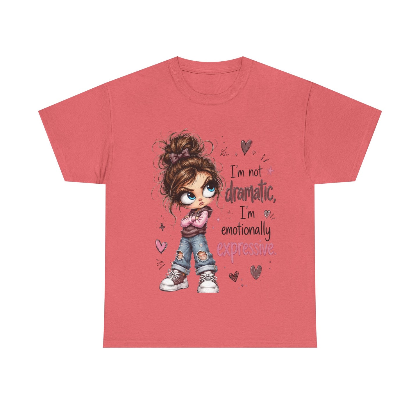 Emotionally Expressive Girl Tee — "I’m Not Dramatic, I’m Emotionally Expressive" Graphic T-Shirt