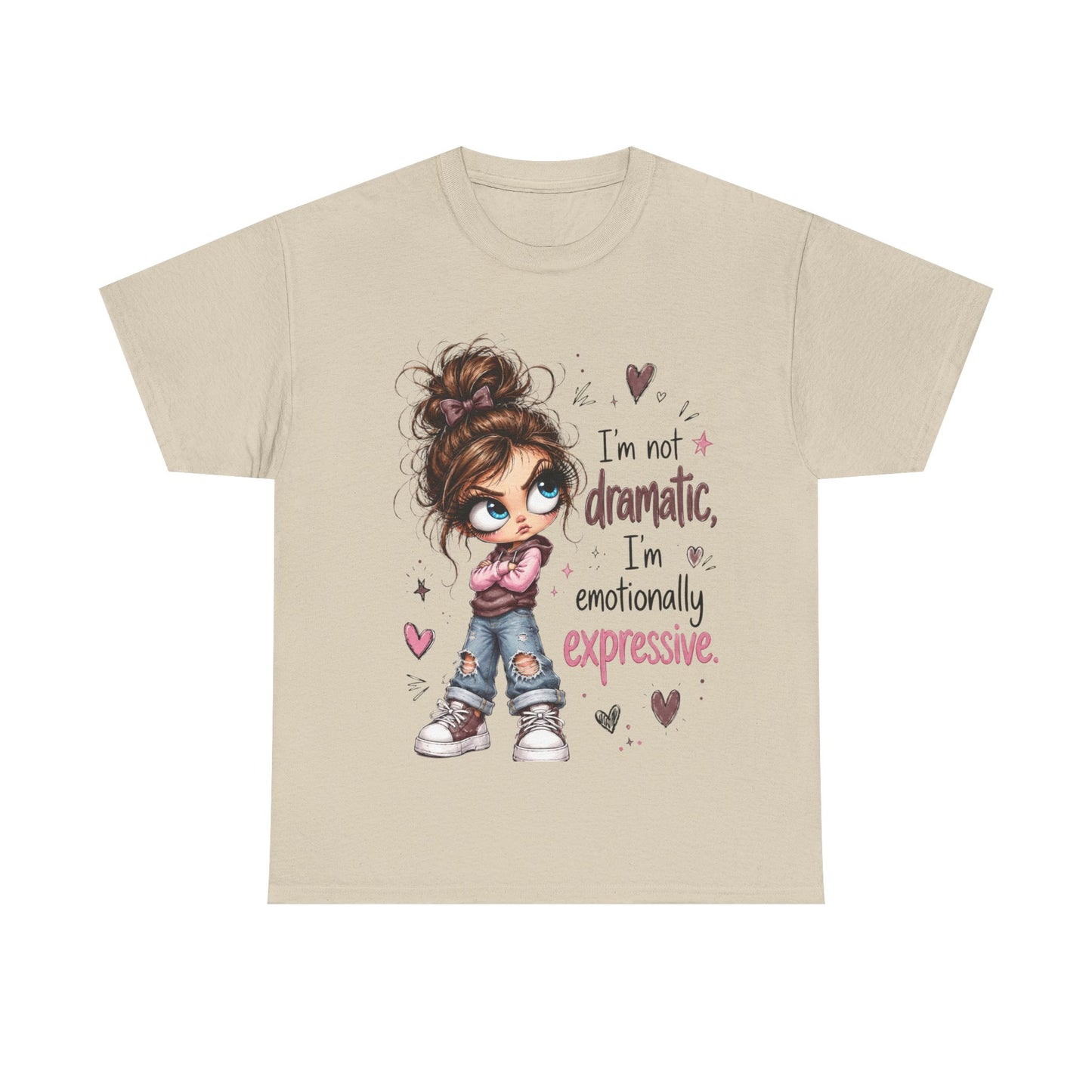 Emotionally Expressive Girl Tee — "I’m Not Dramatic, I’m Emotionally Expressive" Graphic T-Shirt