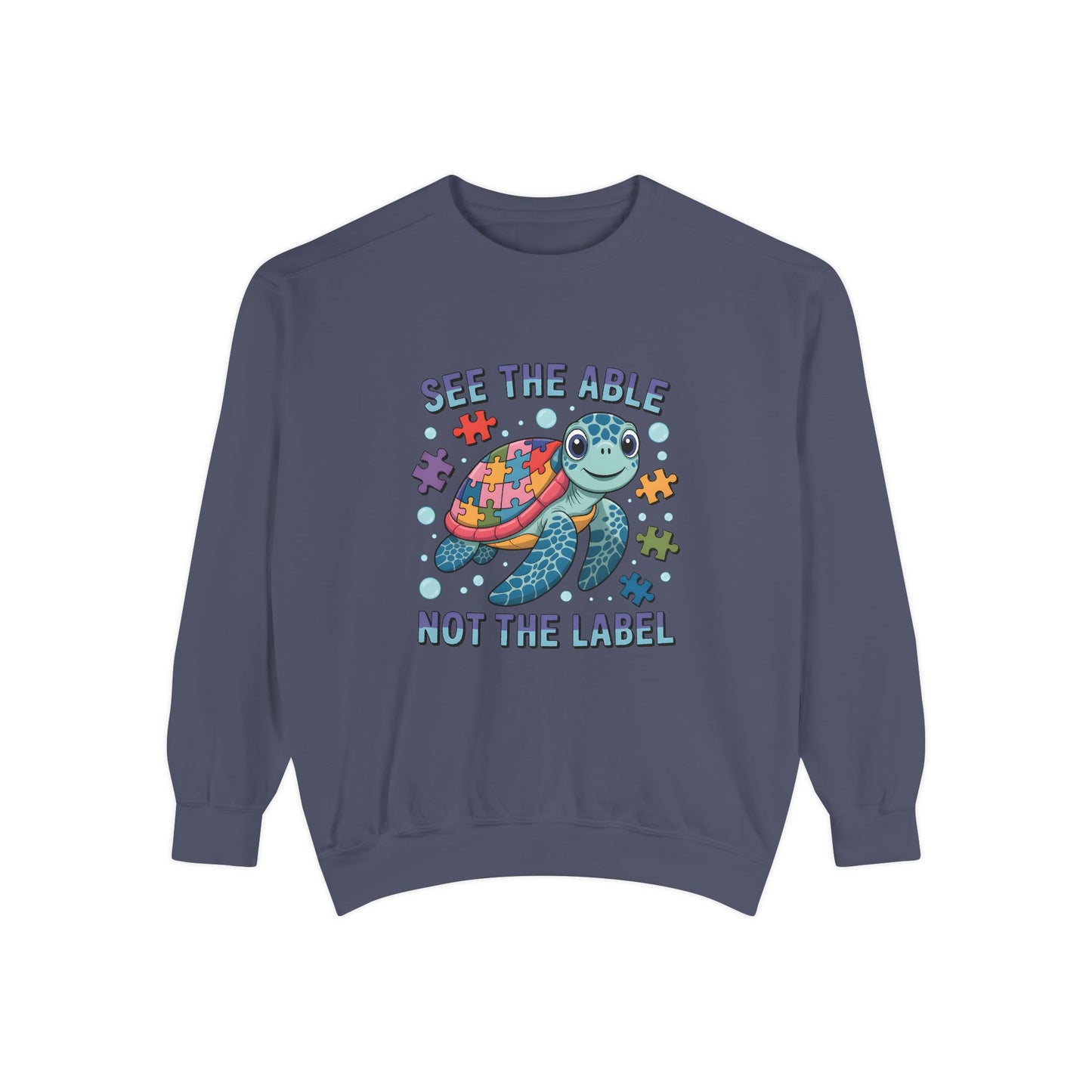 See the Able Not the Label Sweatshirt — Autism Awareness Turtle Crewneck, neurodivergent, turtle, bright