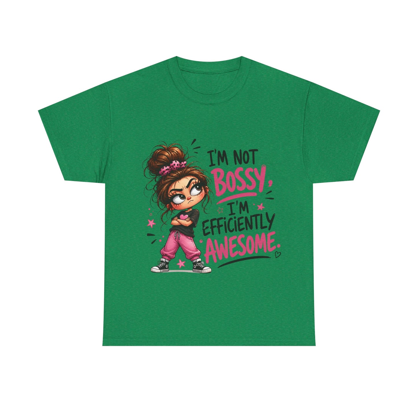 I'm Not Bossy I'm Efficiently Awesome T-Shirt — Funny Girl Power Tee