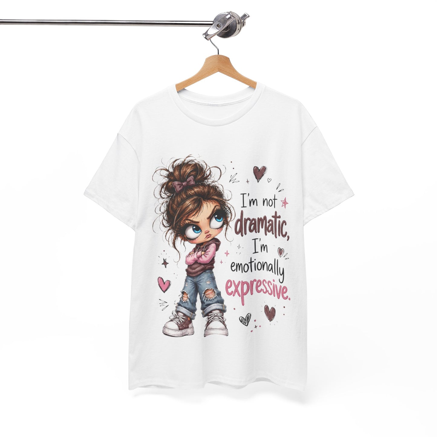 Emotionally Expressive Girl Tee — "I’m Not Dramatic, I’m Emotionally Expressive" Graphic T-Shirt