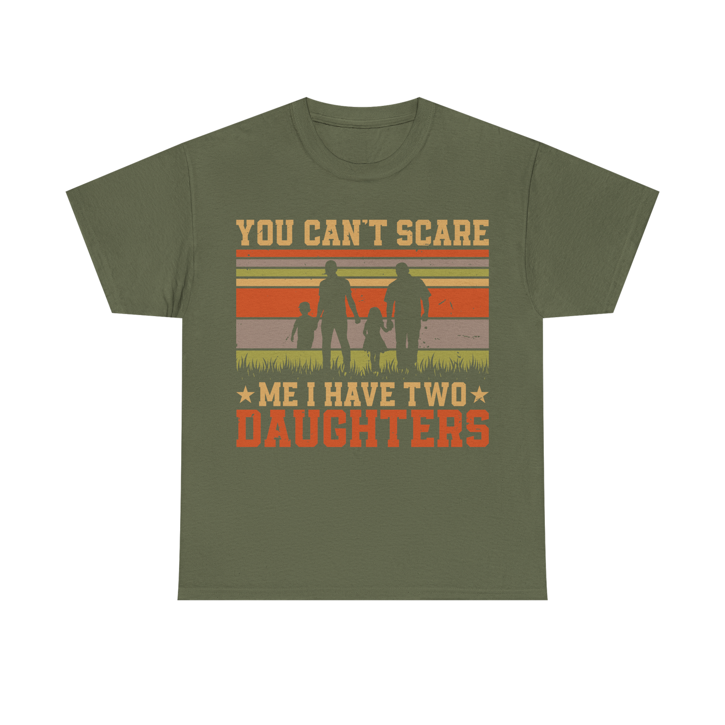You Can’t Scare Me I Have Two Daughters T-Shirt – Vintage Family Dad T-shirt, father's day, dad day, dad, daddy