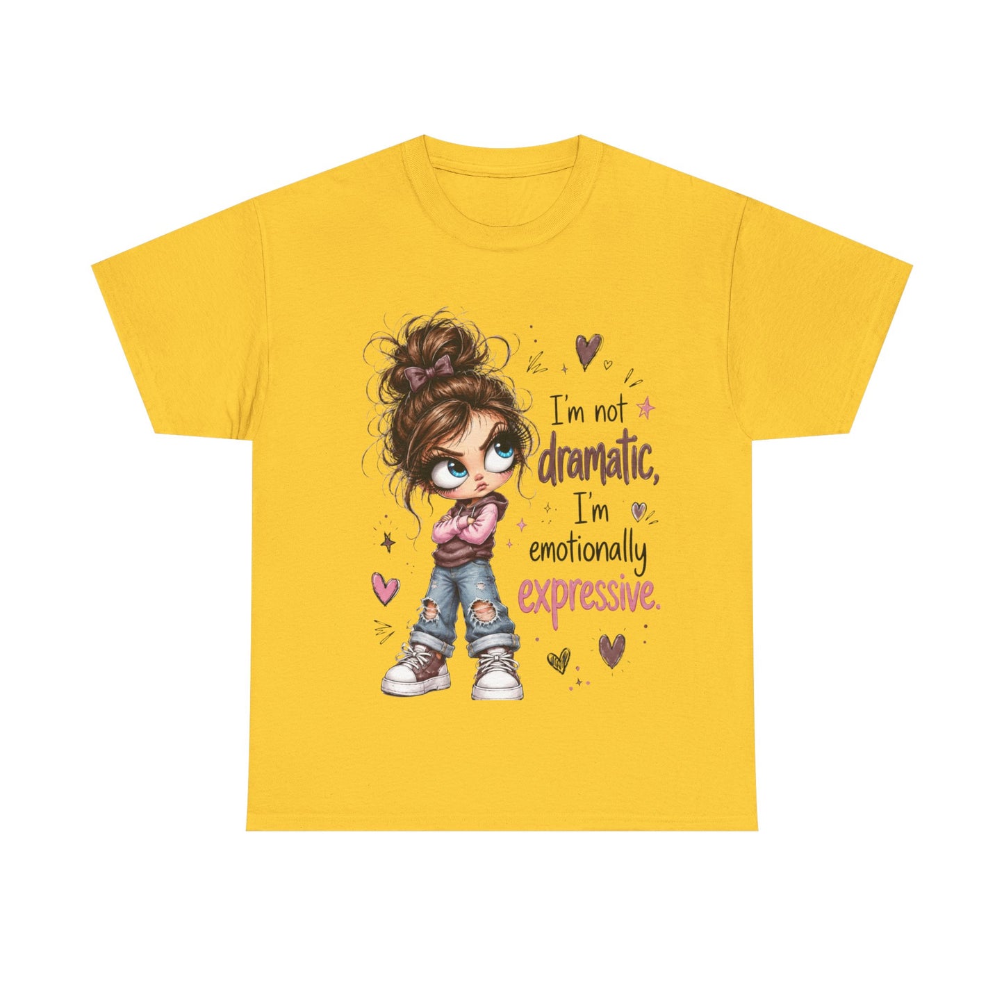 Emotionally Expressive Girl Tee — "I’m Not Dramatic, I’m Emotionally Expressive" Graphic T-Shirt