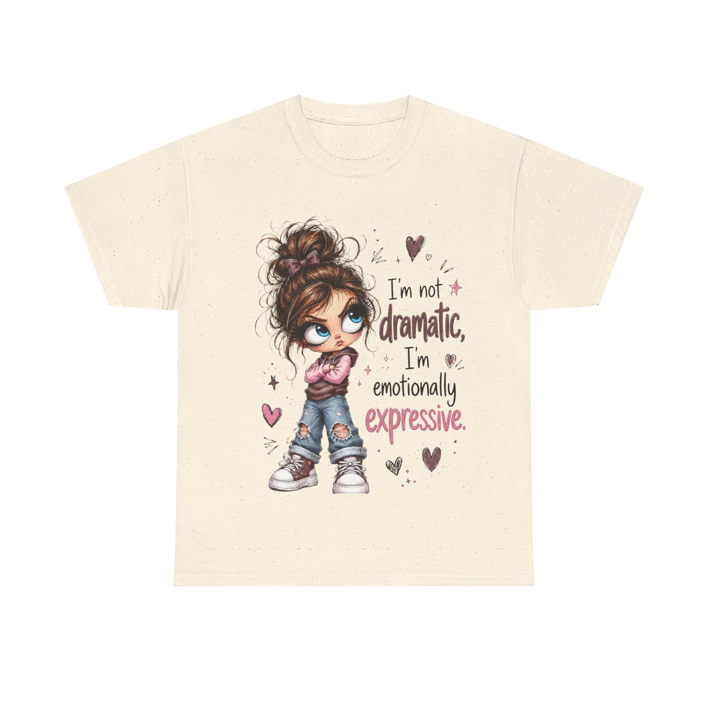 Emotionally Expressive Girl Tee — "I’m Not Dramatic, I’m Emotionally Expressive" Graphic T-Shirt